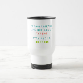 Caneca Térmica Programar É Pensar, Não Digitar – Desenvolvedor