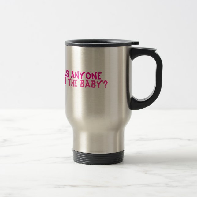 Caneca Térmica Qualquer um viu o bebê? (Direita)