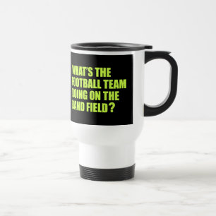 Caneca Térmica Que a equipa de futebol está fazendo? Humor da