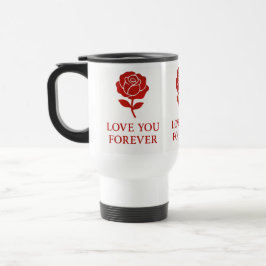 Caneca Térmica Red Rose Forever Message Valentine Heart Handle