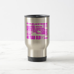 Caneca Térmica Rosa dos aniversário de 40 anos das meninas: Os