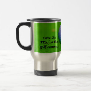 Caneca Térmica Salve o TEA para o Curso de Golfe... me dê CAFÉ