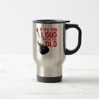 Caneca Térmica Se é demasiado alto seu demasiado velho!