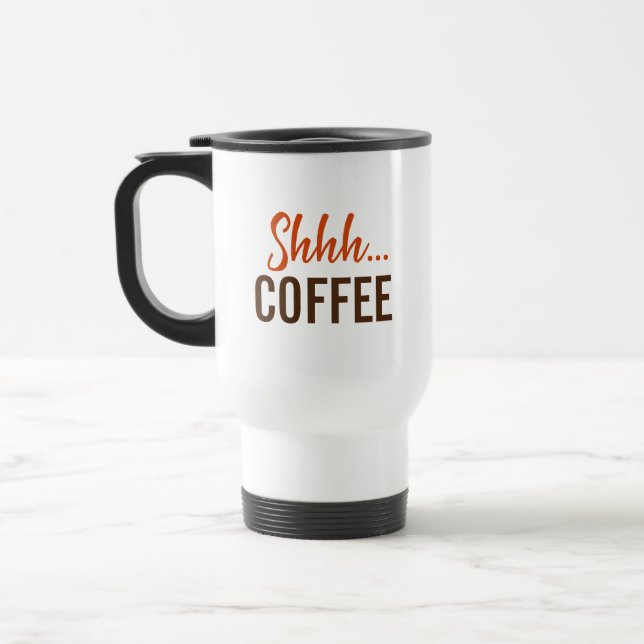 Caneca Térmica Shhh...Café (Esquerda)