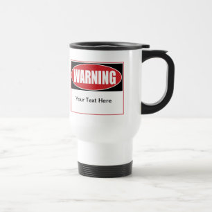 Caneca Térmica Sinal de Aviso Personalizável
