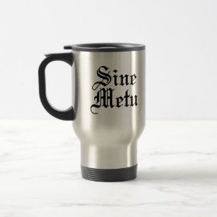 Caneca Térmica Sine Metu - Sem Medo - Frase Latina
