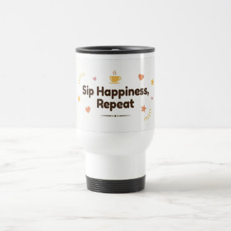 Caneca Térmica Sip Happiness, Repeat–Fun Minimalist Thermal Coffe
