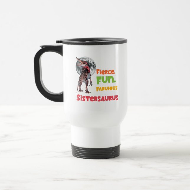 Caneca Térmica Sistersaurus: Fierce, fun and fabulous Funny (Esquerda)
