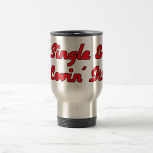 Caneca Térmica Solteiro E Adorando!