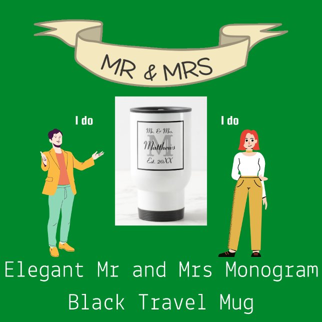 Caneca Térmica Sr. Elegante e Sra. Monograma Black (Elegant Mr and Mrs Monogram Black Travel Mugs)