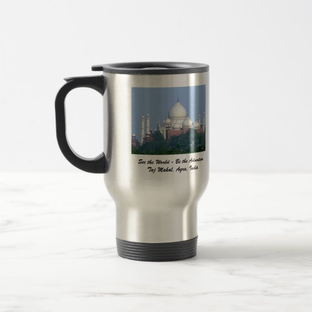 Caneca Térmica Taj Mahal - veja o mundo - para ser a aventura! (Esquerda)