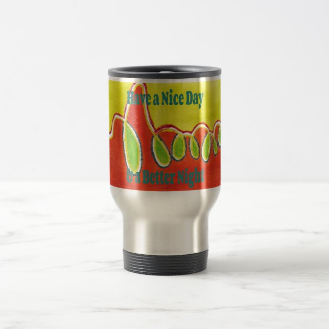 Caneca Térmica Tenha um Bom Dia & uma Noite Melhor com gratidão (Centro)