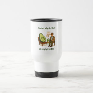 Caneca Térmica Terapia do Abacate Por Que Estou Vazio Por Dentro