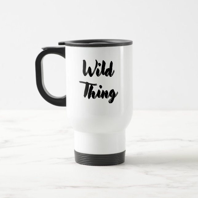 Caneca Térmica Tipografia Black Script Wild Thing  (Esquerda)