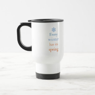 Caneca Térmica Todo inverno tem sua primavera