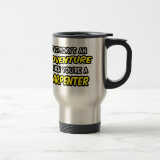 Caneca Térmica Todos os dias é uma aventura... Carpinteiro