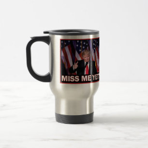Caneca Térmica Trump Miss Me Ainda
