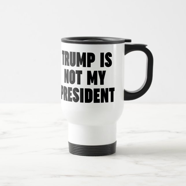 Caneca Térmica Trump Não É Meu Presidente (Direita)
