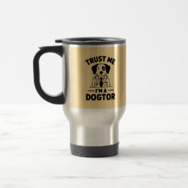Caneca Térmica Trust Me I’m a Dogtor