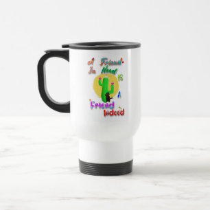Caneca Térmica Um Amigo na Necessidade é um Amigo de Verdade