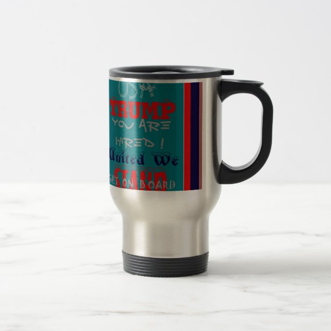 Caneca Térmica USA Trump Você Está Cansado! United We Stand Art I (Direita)