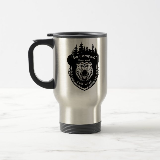 Caneca Térmica "Vai acampar" Disseram que será divertido Anti-aca (Esquerda)