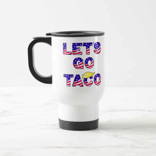 Caneca Térmica Vamos Taco Sempre Fora (Esquerda)
