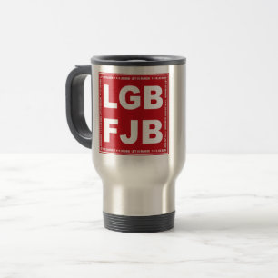 Caneca Térmica Vamos Vai Brandon! F**k Joe Biden LGB FJB