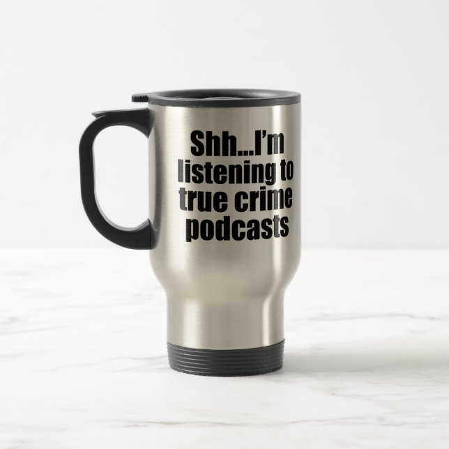 Caneca Térmica Verdadeiro Crime Podcast Fan Humor (Esquerda)