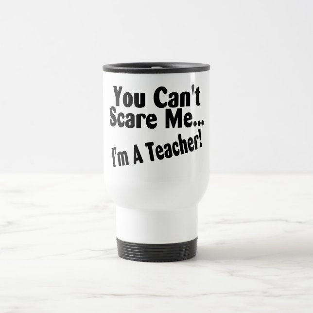 Caneca Térmica Você chanfra o susto mim Im um professor (Centro)