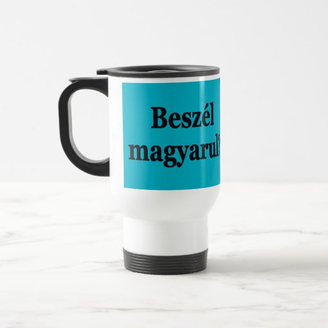 Caneca Térmica Você fala húngaro? em húngaro. Sinalizador bf (Esquerda)