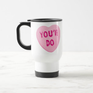 Caneca Térmica Você vai fazer doce Dia de os namorados engraçado