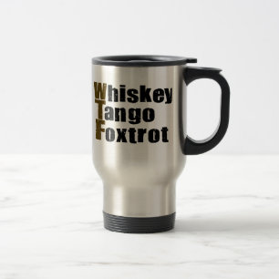 Caneca Térmica Whiskey Tango Foxtrot