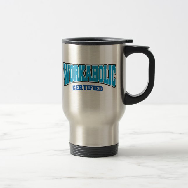 Caneca Térmica Workaholic certificado (Direita)