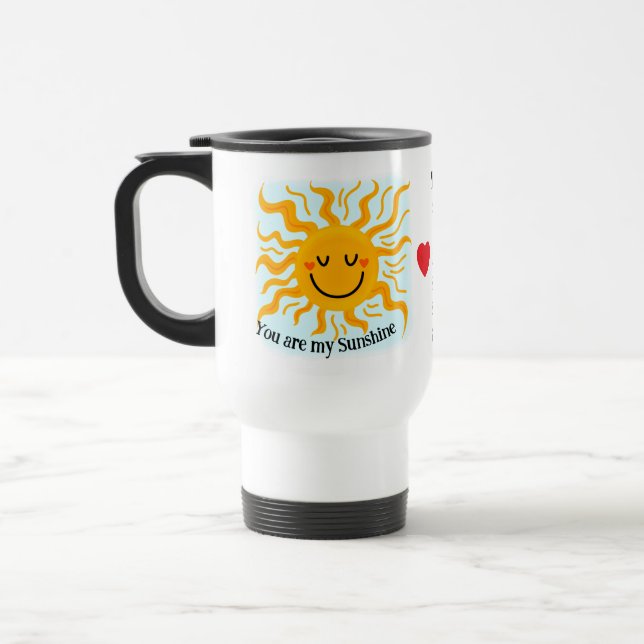 Caneca Térmica You are my Sunshine Valentine’s Day  (Esquerda)