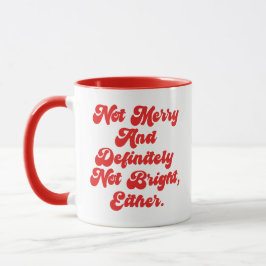 Caneca Texto engraçado anti-Natal Não Alegre E Brilhante