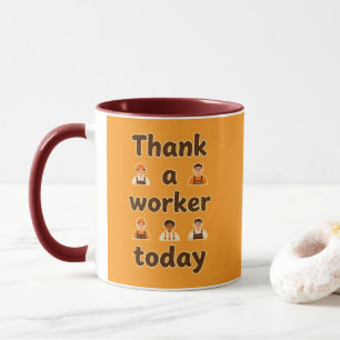 Caneca Thank a Worker Today Minimal Typography Design