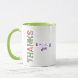 Caneca Thanks For Being You
