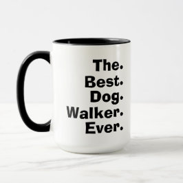 Caneca  'The Best Dog Walker Ever' Playful Funny Gift 