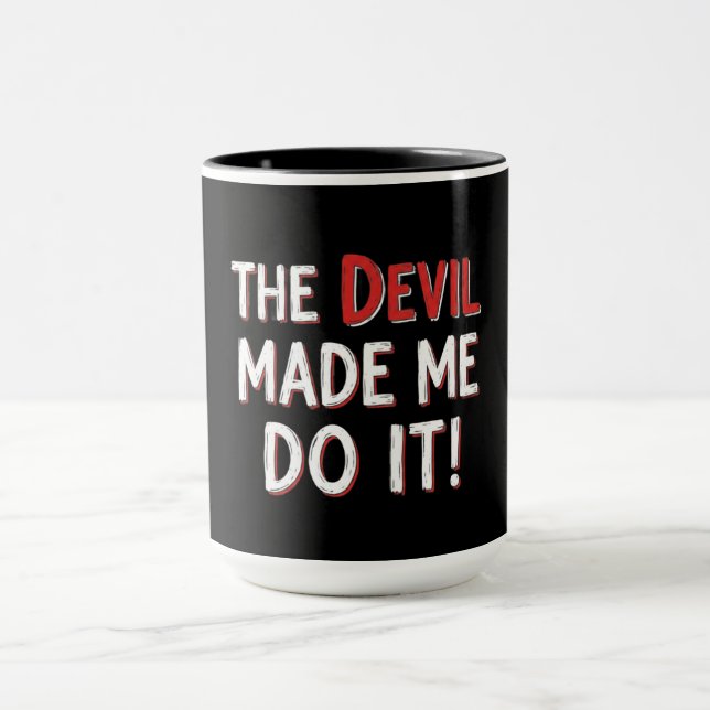 Caneca The Devil Made Me Do It! (Centro)