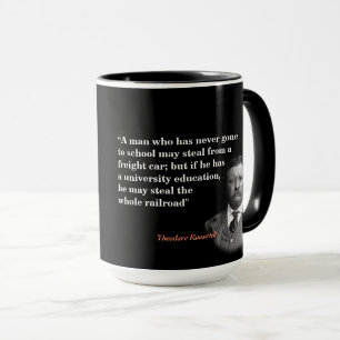 Caneca Theodore Roosevelt Cite Sobre Educação E Caminho D