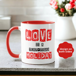 Caneca Tipografia Vermelha Preta "O Amor É um Feriado Dur