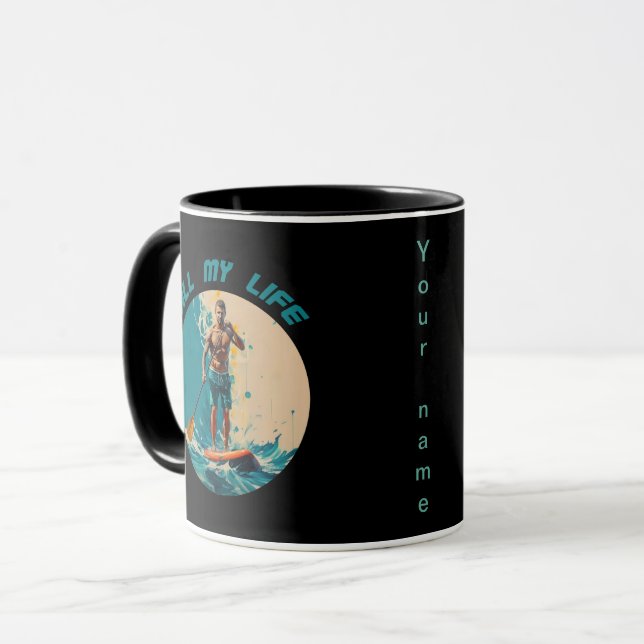 Caneca Toda a minha vida é surfar no conselho de pá sup (Frente Esquerda)