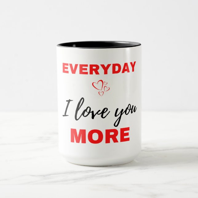 Caneca Todo Dia Eu Te Amo Mais Preto (Centro)