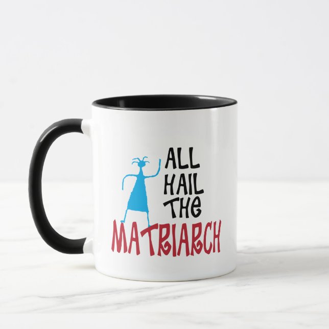 Caneca Todos Ave o Matriarca para as mães (Esquerda)