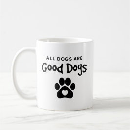 Caneca Todos Os Cães São Boas Cães