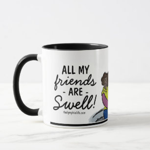 Caneca "Todos os meus amigos estão bem!"Caneca