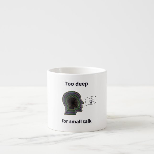 caneca Too deep for small talk (Frente)