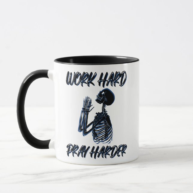 Caneca Trabalhe Duro Reze Mais Forte (Esquerda)