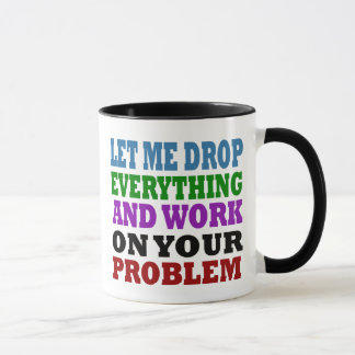 Caneca Trabalhe nos seus problemas